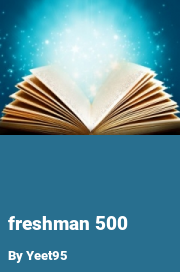 Book cover for Freshman 500, a weight gain story by Yeet95