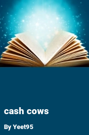 Book cover for Cash cows, a weight gain story by Yeet95