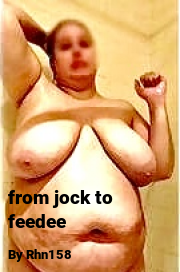 Book cover for From jock to feedee, a weight gain story by Rhn158
