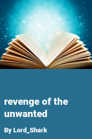 Book cover for Revenge of the unwanted, a weight gain story by Lord_Shark