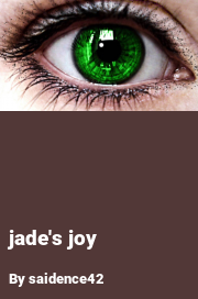 Book cover for Jade's joy, a weight gain story by Saidence42