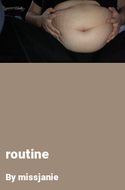 Book cover for Routine, a weight gain story by Missjanie