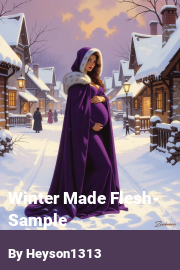 Book cover for Winter Made Flesh- Sample, a weight gain story by Heyson1313