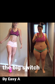 Book cover for The big switch, a weight gain story by Easy A
