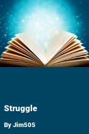 Book cover for Struggle, a weight gain story by Jim505