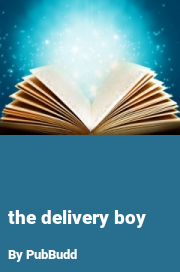 Book cover for The delivery boy, a weight gain story by PubBudd