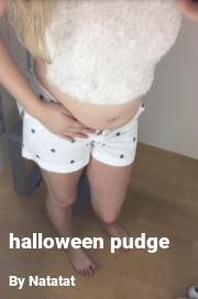 Book cover for Halloween pudge, a weight gain story by Natatat