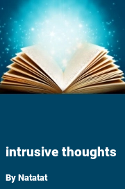 Book cover for Intrusive thoughts, a weight gain story by Natatat