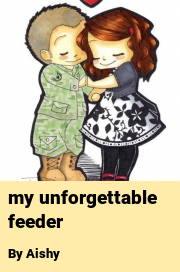 Book cover for My unforgettable feeder, a weight gain story by Aishy