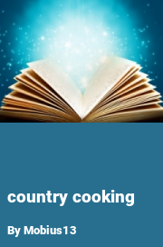 Book cover for Country Cooking, a weight gain story by Mobius13