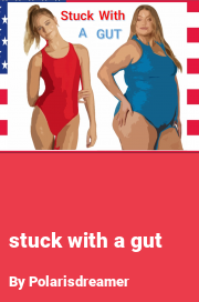 Book cover for Stuck with a gut, a weight gain story by Polarisdreamer
