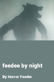 Book cover for Feedee by night, a weight gain story by Horror Feeder