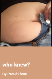 Book cover for Who Knew?, a weight gain story by Proud2bme