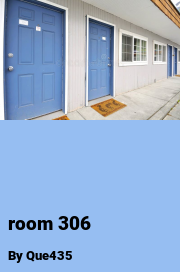 Book cover for Room 306, a weight gain story by Que435
