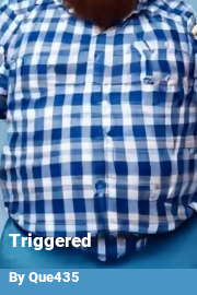 Book cover for Triggered, a weight gain story by Que435