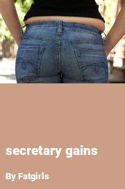 Book cover for Secretary gains, a weight gain story by Fatgirls