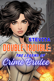 Book cover for Double Trouble: the Legend of Crime Brulee, a weight gain story by Stevita