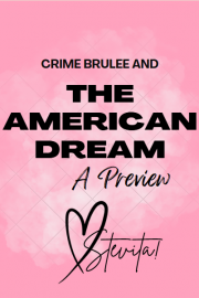 Book cover for Crime Brulee and the American Dream [preview], a weight gain story by Stevita