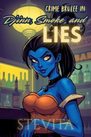 Book cover for Crime Brulee In: Djinn, Smoke, and Lies, a weight gain story by Stevita