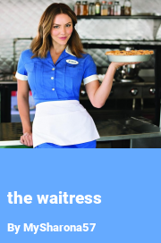 Book cover for The waitress, a weight gain story by MySharona57