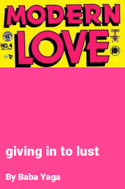 Book cover for Giving in to lust, a weight gain story by Reflection Of Perfection