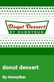 Book cover for Donut dessert, a weight gain story by HunnyBun