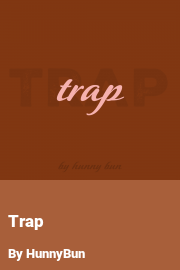 Book cover for Trap, a weight gain story by HunnyBun