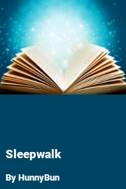 Book cover for Sleepwalk, a weight gain story by HunnyBun