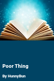 Book cover for Poor Thing, a weight gain story by HunnyBun