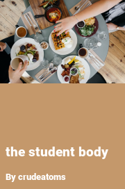 Book cover for The student body, a weight gain story by Crudeatoms