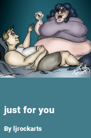 Book cover for Just for you, a weight gain story by Ljrockarts