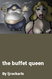 Book cover for The buffet queen, a weight gain story by Ljrockarts