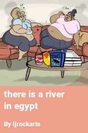 Book cover for There is a river in egypt, a weight gain story by Ljrockarts