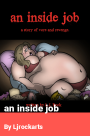 Book cover for An inside job, a weight gain story by Ljrockarts