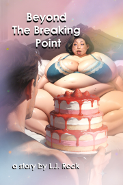 Book cover for Beyond the Breaking Point, a weight gain story by Ljrockarts