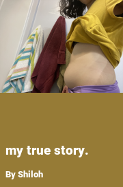 Book cover for My true story., a weight gain story by Shiloh