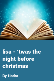 Book cover for Lisa - ‘twas the night before christmas, a weight gain story by Hodor