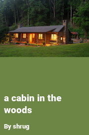 Book cover for A cabin in the woods, a weight gain story by Shrug