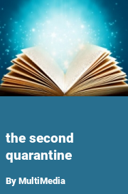 Book cover for The second quarantine, a weight gain story by MultiMedia