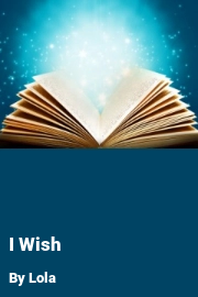 Book cover for I Wish, a weight gain story by Lola