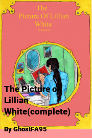 Book cover for The Picture of Lillian White(complete), a weight gain story by GhostFA95