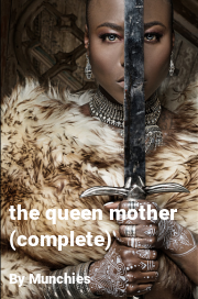 Book cover for The queen mother (complete), a weight gain story by Munchies