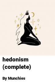 Book cover for Hedonism (complete), a weight gain story by Munchies