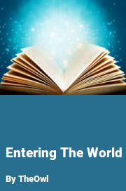 Book cover for Entering the world, a weight gain story by TheOwl