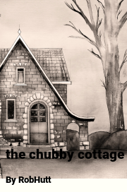 Book cover for The chubby cottage, a weight gain story by RobHutt