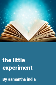 Book cover for The little experiment, a weight gain story by Samantha India