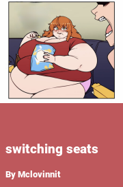 Book cover for Switching seats, a weight gain story by Mclovinnit