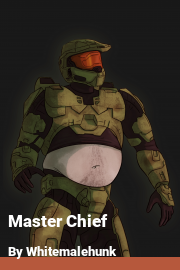 Book cover for Master Chief, a weight gain story by Whitemalehunk
