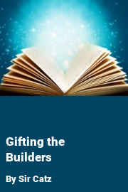 Book cover for Gifting the Builders, a weight gain story by Sir Catz