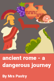 Book cover for Ancient rome - a dangerous journey, a weight gain story by Mrs Pastry